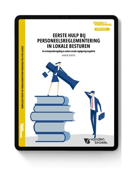 Nieuwe editie! Eerste hulp bij personeelsreglementering in lokale besturen