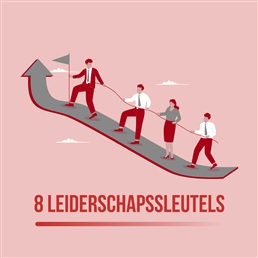 Acht boeiende leiderschapssleutels om over na te denken