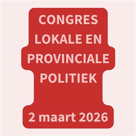 Congres Lokale en Provinciale Politiek 2026 - 2 maart 2026