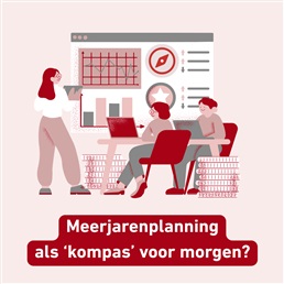 Kritische blik: Meerjarenplanning als 'kompas' voor morgen?